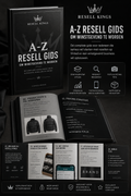 A-Z Resell Gids om Winstgevend te Worden!